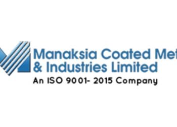 Manaksia Coated Metals & Industries Reports Rs 790 Cr Total Income and Rs. 15 Cr Net Profit in FY25