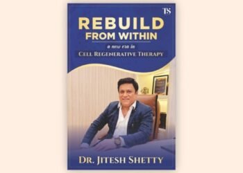 Dr. Jitesh Shetty’s New Book Reveals a Powerful Truth: You’re Built to Repair
