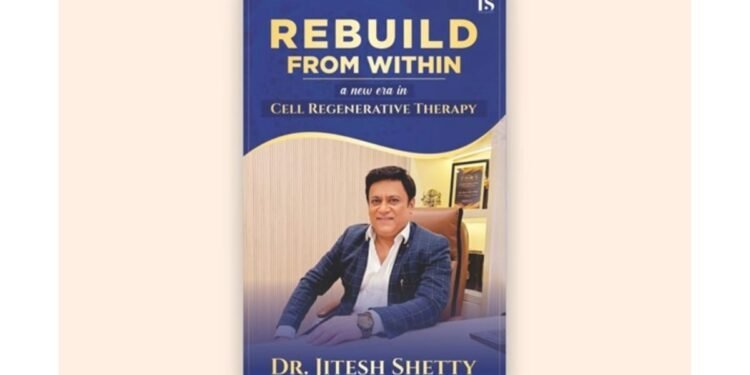 Dr. Jitesh Shetty’s New Book Reveals a Powerful Truth: You’re Built to Repair