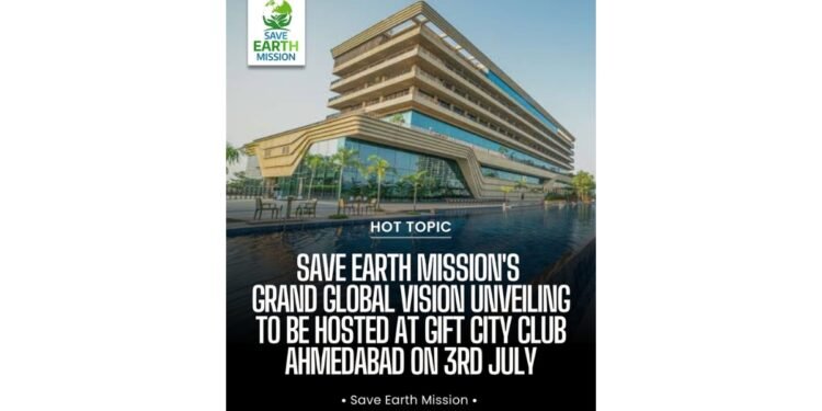 After Creating History with Guinness World Record, Save Earth Mission Announces Grand Global Vision Unveiling in Ahmedabad, India