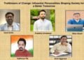 Trailblazers of Change: Influential Personalities Shaping Society for a Better Tomorrow