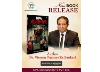 NPA NIGHTMARE: Struggle for Survival and Revival Book Launch authored by Dr. Visswas Paanse