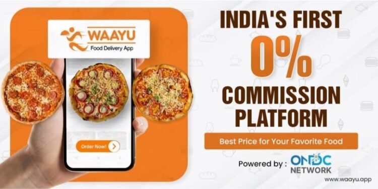 How Waayu’s Zero-Commission Model and Easy Onboarding Are Empowering India’s Restaurants?
