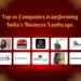 From Innovation to Impact: Top 10 Companies transforming India’s Business Landscape
