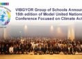 VIBGYOR Group of Schools Announces 15th Edition of Model United Nations Conference Focused on Climate Action