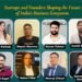 Startups & Founders Shaping the Future of India’s Business Ecosystem