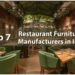 Top 7 Restaurant Furniture Manufacturers in India