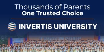 Why Parents Trust Invertis University for Their Children’s Future