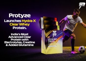 Protyze Launches HYDRA-X: India’s An Advanced Clear Protein with Electrolytes, Creatine & Glutamine.