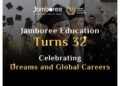 Jamboree Education Turns 32: Celebrating Dreams and Global Careers