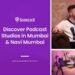 SceneLoc8 is Revolutionizing How Creators Discover Podcast Studios in Mumbai & Navi Mumbai