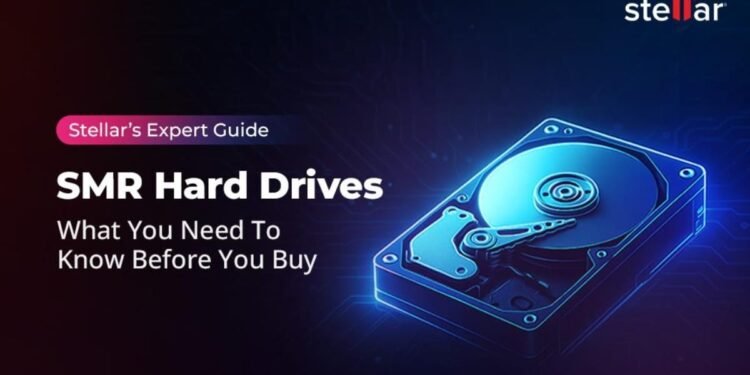 Stellar’s Expert Guide to SMR Hard Drives: What You Need to Know before You Buy