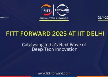 IIT Delhi’s FITT Forward 2025 to Drive India’s Deep-Tech Decade with Startups, Investors & Policymakers