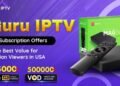 Guru IPTV Subscription Offers the Best Value for Indian Viewers in USA