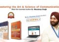 Mastering the Art & Science of Communication for Creativity Fueled with Confidence: Meet the talented author Er. Mandeep Singh, who is a master of scientific communication