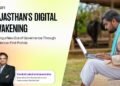 Rajasthan’s Digital Awakening: Crafting a New Era of Governance Through Experience-First Portals