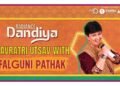 Falguni Pathak Queen of Dandiya to perform Navratri 2025 at King of Venue