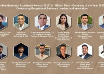 ‘Indian Business Excellence Awards 2025’ & ‘Global Titan – Company of the Year 2025’: Celebrating Exceptional Business Leaders and Innovators