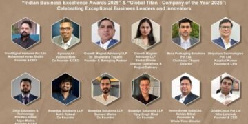 ‘Indian Business Excellence Awards 2025’ & ‘Global Titan – Company of the Year 2025’: Celebrating Exceptional Business Leaders and Innovators