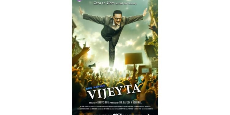 RKG Movies Unveils Poster of ‘Vijeyta’ – The Grit-to-Glory Story of Dr Rajesh K Agarwal
