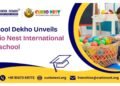 School Dekho Unveils Curio Nest International Preschool: A Global Standard Early Education in India