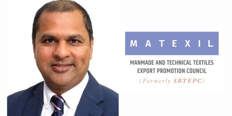 PLI Scheme to Boost Investments in the Textiles Sector – Chairman, MATEXIL
