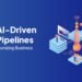 How AI-Driven Data Pipelines Are Revolutionizing Business Operations