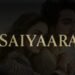 Saiyaara OTT Streaming Now 2025: Ahaan Panday’s Debut Sparks Buzz, But Does It Live Up to the Hype?