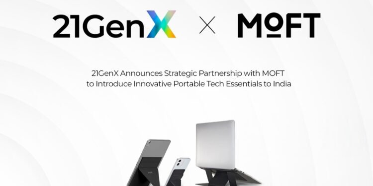 21GenX & MOFT Partner to Launch Portable Tech Essentials in India