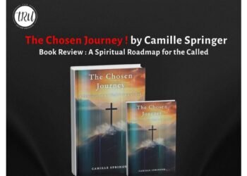 The Chosen Journey by Camille Springer – A Spiritual Roadmap for the Called
