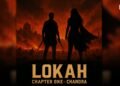 Lokah Chapter 1: Chandra – The Malayalam Superhero Saga That Refuses to Leave the Spotlight