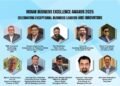 “Indian Business Excellence Awards 2025”Celebrating Exceptional Business Leaders and Innovators