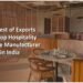 Why Best of Exports is the Top Hospitality Furniture Manufacturer in India