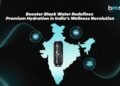 Booster Black Water Redefines Premium Hydration in India’s Wellness Revolution