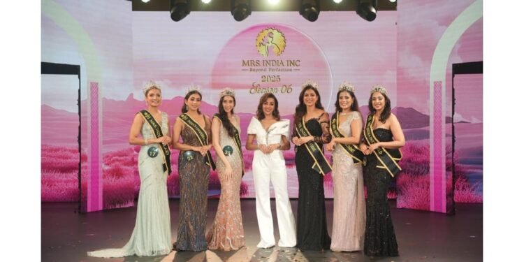 Mrs. India Inc Season 6 Elevates Brand Partnerships and Global Representation at Grand Finale in Goa