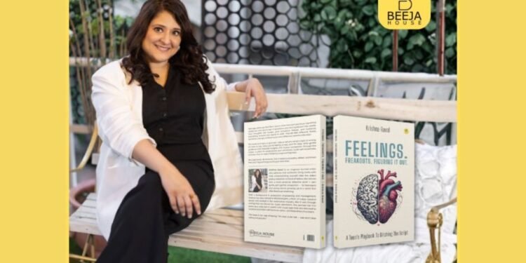 Krishna Raval Invites Teens on a Journey from Chaos to Clarity with her book “Feelings Freakouts Figuring It Out”, published by Beeja House