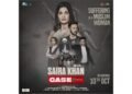 ‘Saira Khan Case’ – A Bold and Emotional Story Portraying the Suffering and Strength of a Muslim Woman