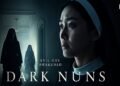 Dark Nuns: A Haunting Revival — When Sisters Battle Demons and Box Office Doubts