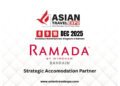 Asian Travel Expo 2025 Announces Strategic Collaboration with Ramada by Wyndham Bahrain