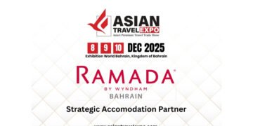 Asian Travel Expo 2025 Announces Strategic Collaboration with Ramada by Wyndham Bahrain