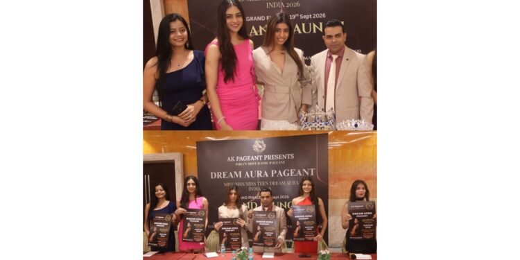 Dream Aura Pageant 2026 Launches – India’s Most Iconic Platform for Miss, Mrs & Miss Teen Categories