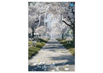 Flower – The Way for Peace: Dr. Vidyasagar Abburi’s Call for Inner Harmony and Global Compassion