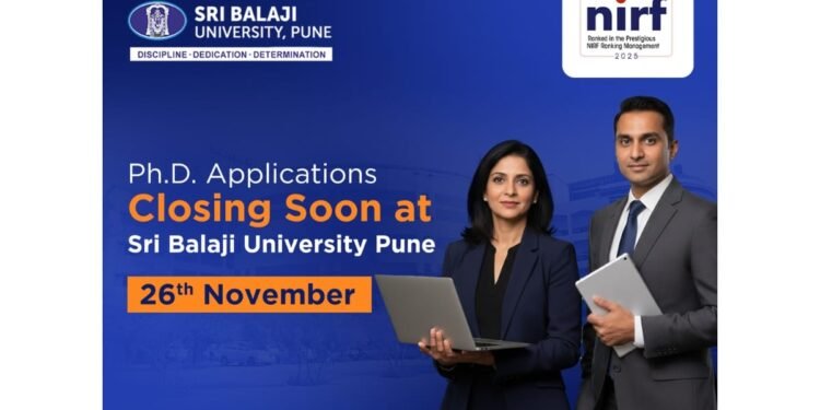 Ph.D. Applications Closing Soon at Sri Balaji University, Pune — Unlock New Career Opportunities in Research and Academia!