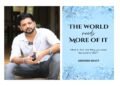 Abhishek Bhatt’s ‘The World Needs More of It’: A Heartfelt Call for Kindness and Compassion in Modern Times