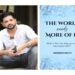 Abhishek Bhatt’s ‘The World Needs More of It’: A Heartfelt Call for Kindness and Compassion in Modern Times