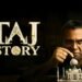 ‘The Taj Story’: A Bold Courtroom Drama that Stirs History and Box-Office Buzz