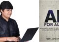 Neel Jogani Launches His Debut Book ‘AI for Everyone’ – A Friendly Guide Bringing Artificial Intelligence Into Daily Life