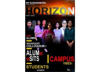 NIT Kurukshetra Launches Its First Monthly E-Magazine ‘HORIZON’ Under the Visionary Leadership of the Director