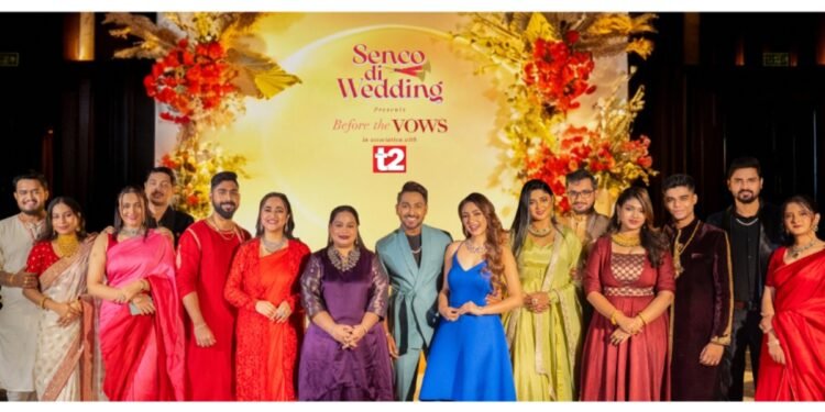 Senco Gold & Diamonds Unveils ‘Senco Di Wedding – Before The Vows’ A Luxury Pre-Wedding Experience Celebrating Love and Timeless Craftsmanship