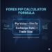 Pip Calculator: Your Essential Tool for Accurate Forex Trading Analysis